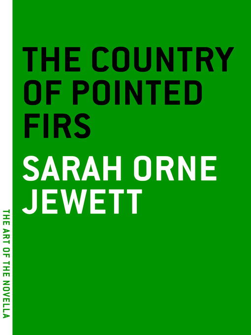 Title details for The Country of the Pointed Firs by Sarah Orne Jewett - Available